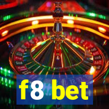f8 bet
